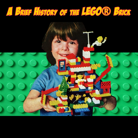 A Brief History on the LEGO® Brick
