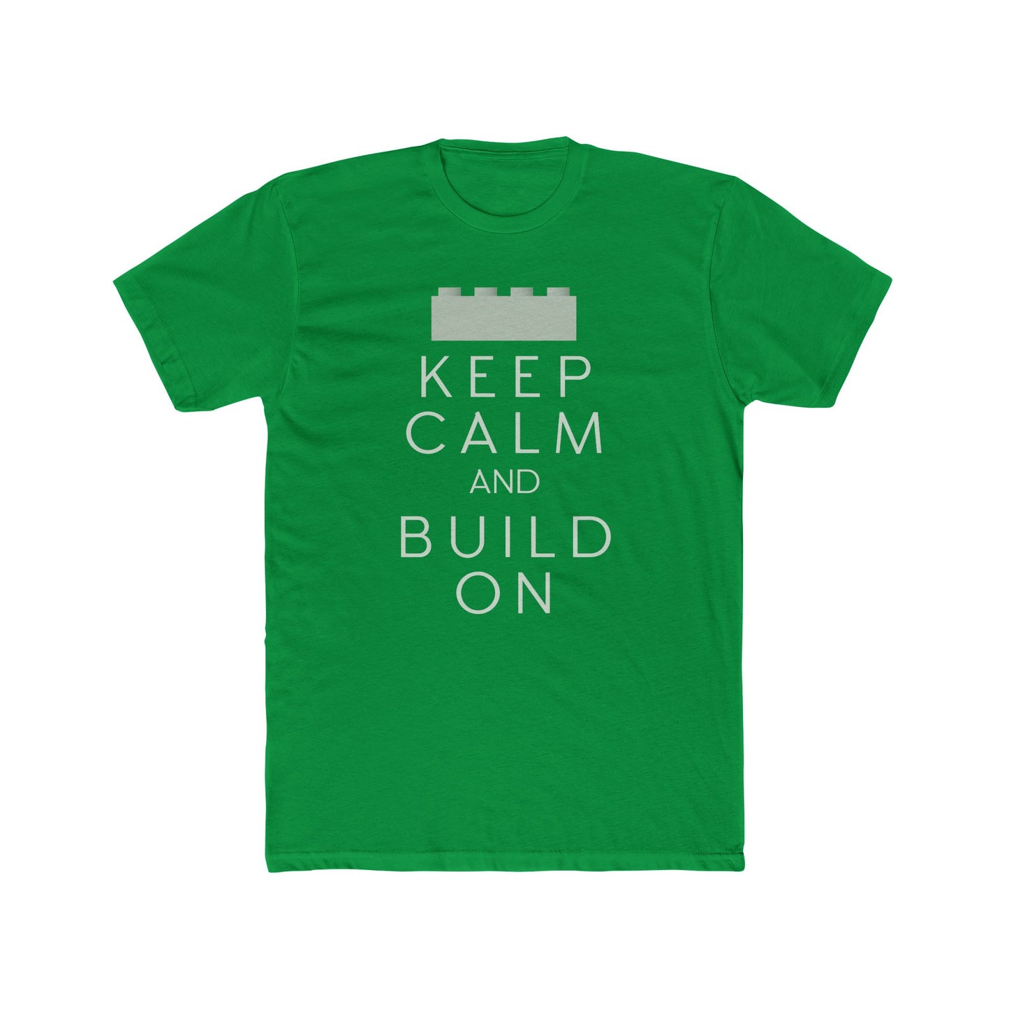 Keep Calm and Build On Tee – Builder & Maker Graphic T‑Shirt